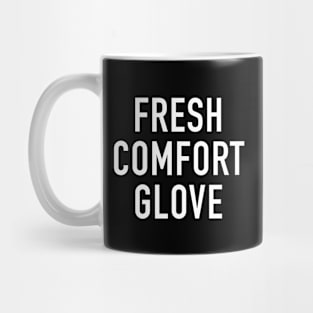 Fresh Comfort Glove Mug